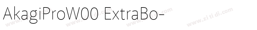 AkagiProW00 ExtraBo字体转换 AkagiProW00 ExtraBo字体转换